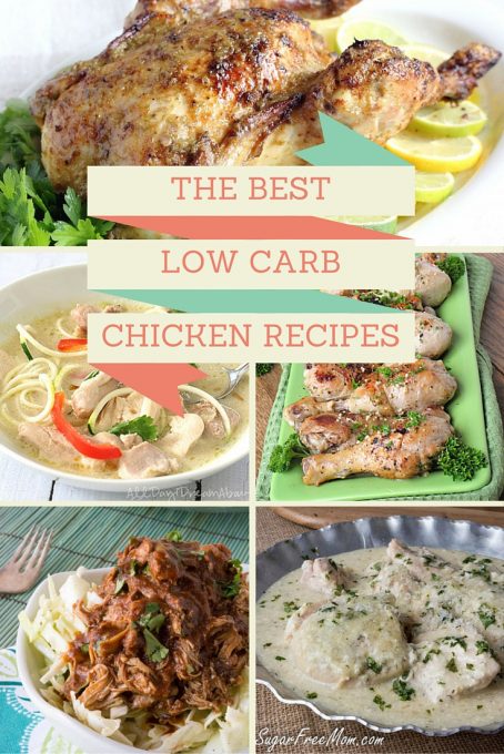 45 Healthy, Low Carb & Gluten Free Chicken Recipes